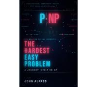 The Hardest Easy Problem: A Journey into P vs NP