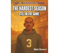 The Hardest Season: Still in the Game