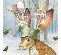 The Hare Who Heard