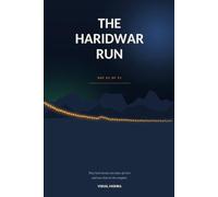 The Haridwar Run: For the people who write the number down before anybody has asked for it.