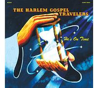 The Harlem Gospel Travelers - He'S On Time