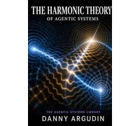 The Harmonic Theory of Agentic Systems: How Multi-Session AI Programs Drift, Fail, and Return to Coherence