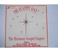 The Harmony Gospel Singers - Oh Happy Day