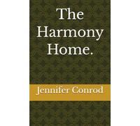 The Harmony Home.