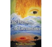 The Harmony of Circumstance
