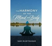 The Harmony of Mind and Body