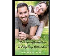 The Harper Generations: A Crazy Thing Called Love