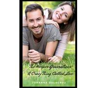 The Harper Generations: A Crazy Thing Called Love: 24