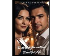The Harper Generations: Beautiful Life