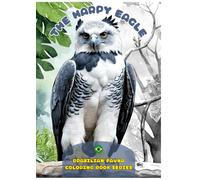 The Harpy Eagle: Coloring Book