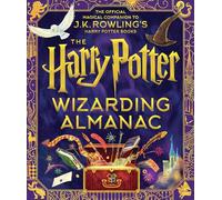 J K Rowling The Harry Potter Wizarding Almanac: The Official (Copertina rigida)
