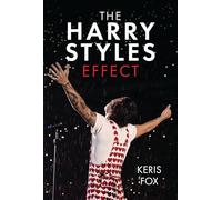Keris Fox The Harry Styles Effect (Copertina rigida)