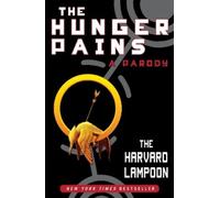 The Harvard Lampoon The Harvard Lampoon The Hunger Pains (Tascabile)