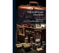 The Harveian Oration