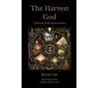 The Harvest God: A British Folk Horror Story