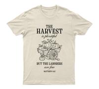 The Harvest Is Plentiful T-Shirt Unisex Regalo Retrò Divertente Donna...