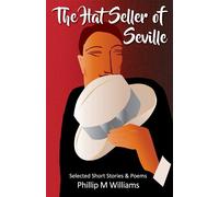 The Hat Seller of Seville - Williams Phillip M