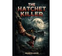 The Hatchet Killer