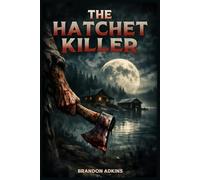 The Hatchet Killer
