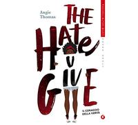 The Hate U Give: Il coraggio della verità