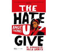 The hate U give. Il coraggio della verità