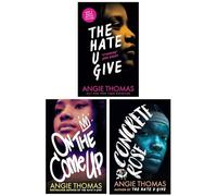 The Hate U Give Series 3 Books Collection Set By Angie Thomas (The Hate U Give, On the Come Up & Concrete Rose)