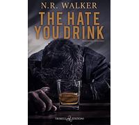 The hate you drink. Ediz. italiana