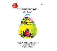 The Haughty Egg