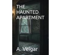 THE HAUNTED APARTMENT