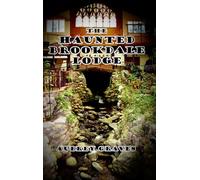 The Haunted Brookdale Lodge