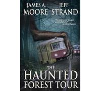 The Haunted Forest Tour
