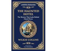 The Haunted Hotel: A Chilling Tale of Murder, Mystery, and the Supernatural: 325