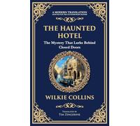 The Haunted Hotel: A Chilling Tale of Murder, Mystery, and the Supernatural (Deluxe Hardbound Edition): 325
