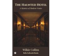 The Haunted Hotel: A Mystery of Modern Venice