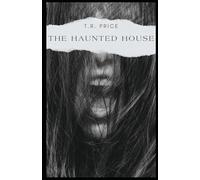 The Haunted House