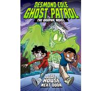 The Haunted House Next Door: Volume 1