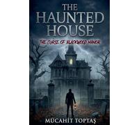 The Haunted House: The Curse of Blackwood Manor