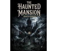 The Haunted Mansion