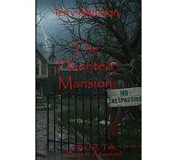 The Haunted Mansion: a B.O.A. Adventure (Boys On Adventure)