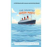 The Haunted Queen Mary: A Story for Little Sailors