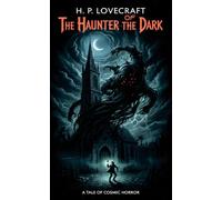 The Haunter of the Dark
