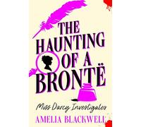 The Haunting of a Brontë: 2