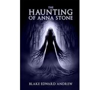 The Haunting of Anna Stone: 2
