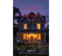 The Haunting of Charleston Lane