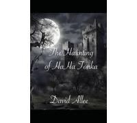 The Haunting of HaHa Tonka