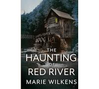 The Haunting of Red River