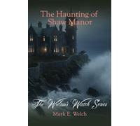 The Haunting of Shaw Manor