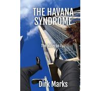 The Havana Syndrome: The Malecón Fall