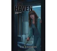 The Haven: A Division 53 Novel Book Two