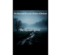 The Havenwood Chronicles: Shadows of Darkness -The Killing Hour